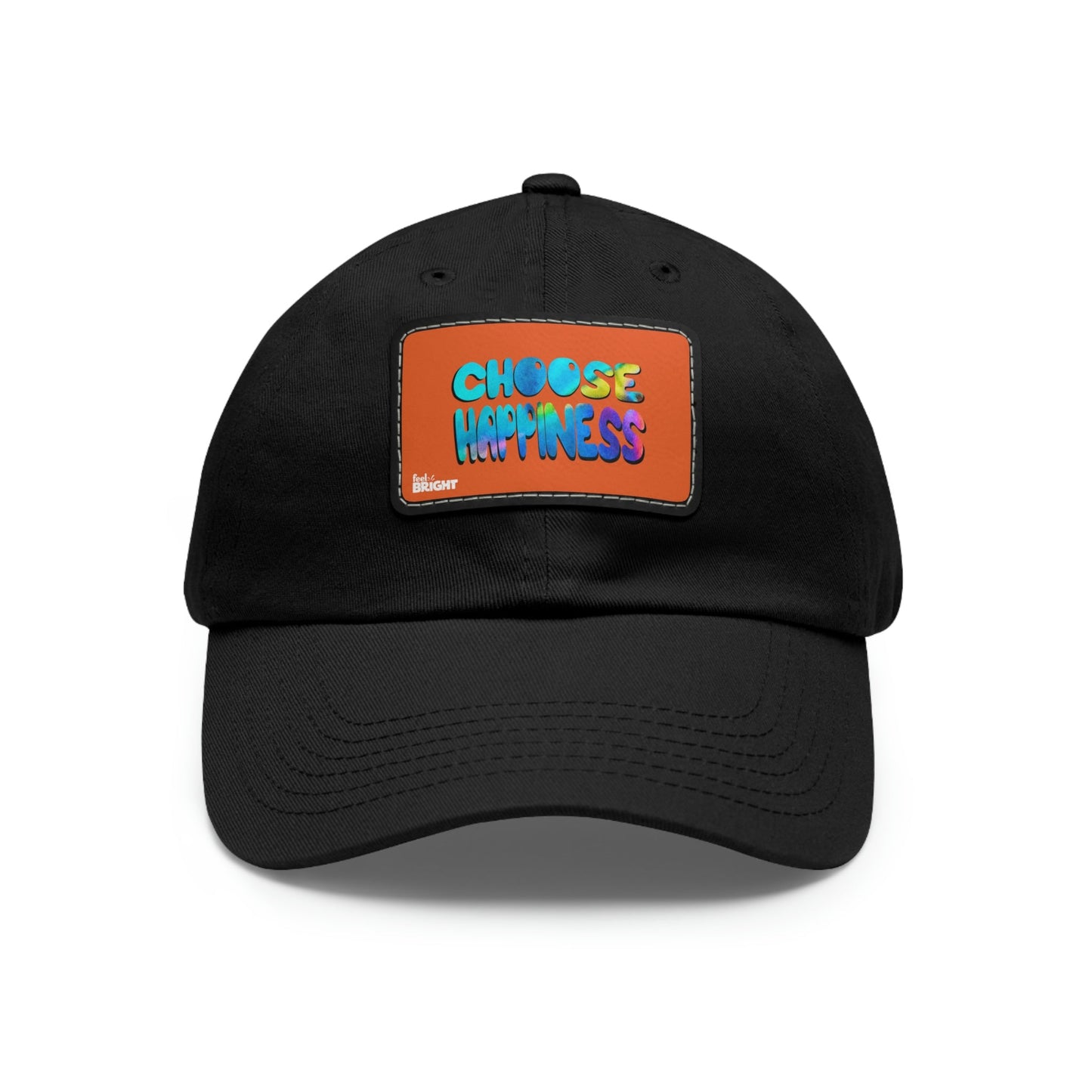 Choose Happiness Dad Hat with Leather Patch (Rectangle) - Feel Bright