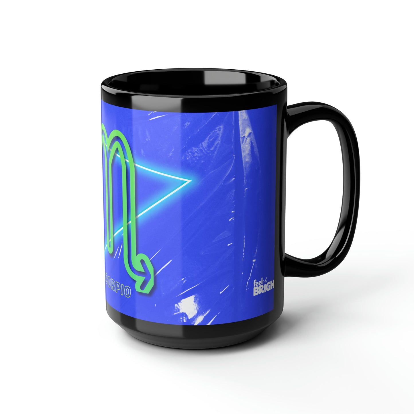 Scorpio Feel Bright Black Mug, 15oz - Feel BrightScorpio Feel Bright Black Mug, 15ozMug