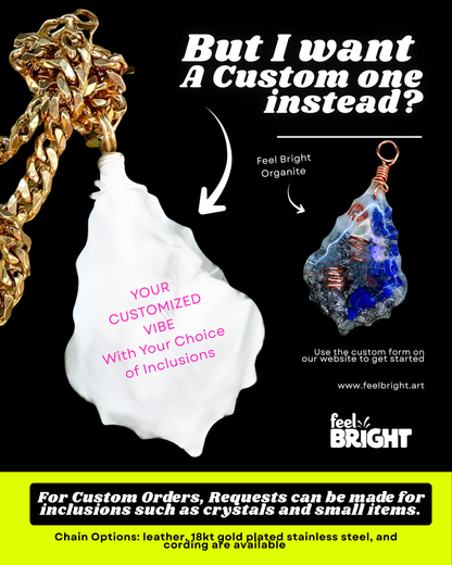 Feel Bright Orgonite Pendant – Custom Order