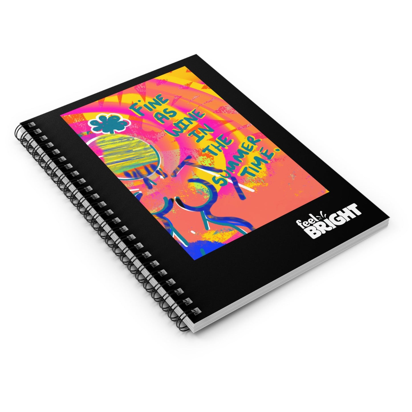 Fine as Wine Spiral Notebook - Ruled Line - Feel BrightFine as Wine Spiral Notebook - Ruled LinePaper products