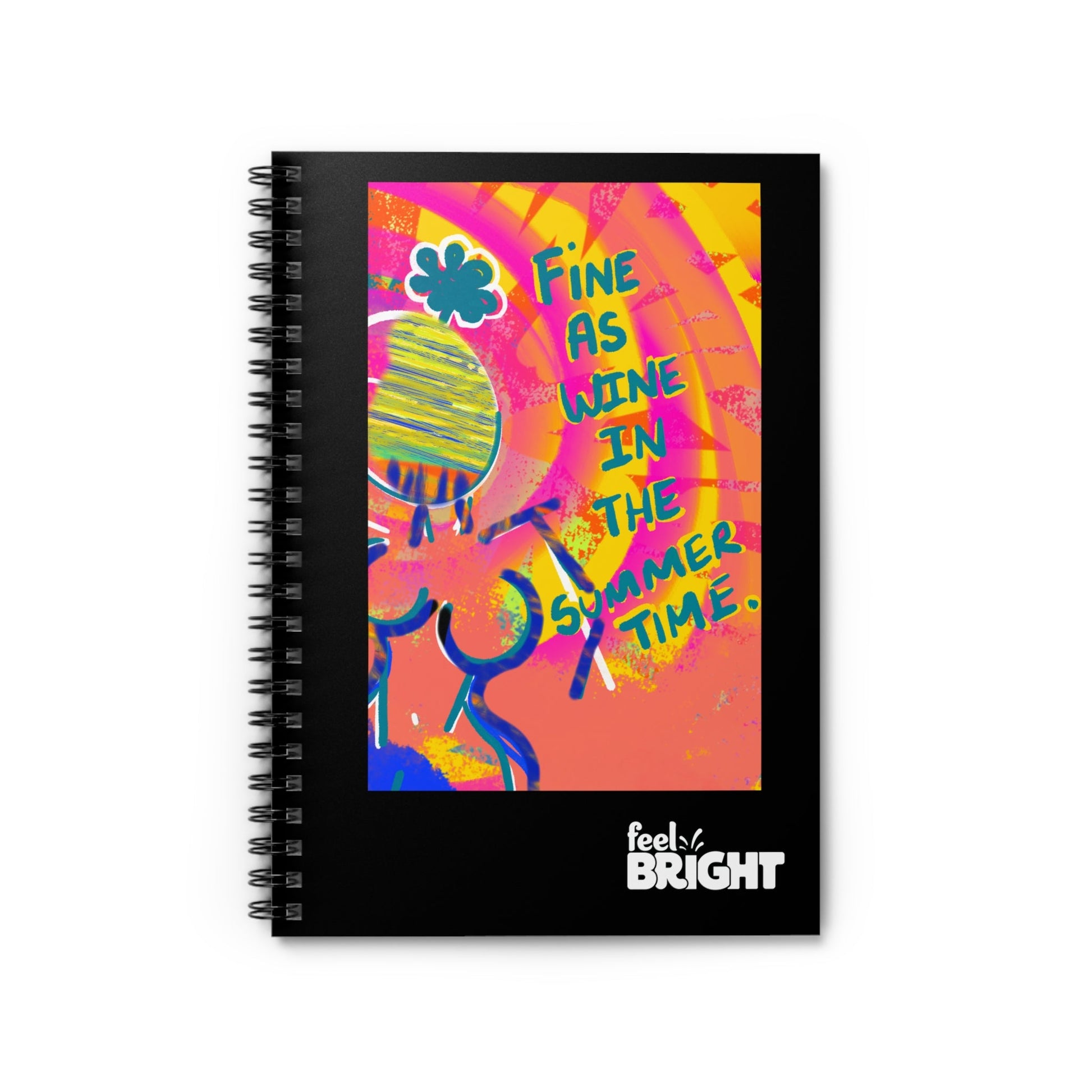 Fine as Wine Spiral Notebook - Ruled Line - Feel BrightFine as Wine Spiral Notebook - Ruled LinePaper products