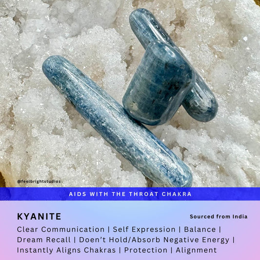 Kyanite - Feel BrightKyanite